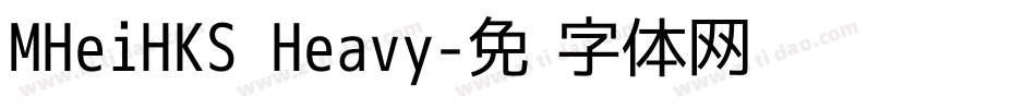 MHeiHKS Heavy字体转换